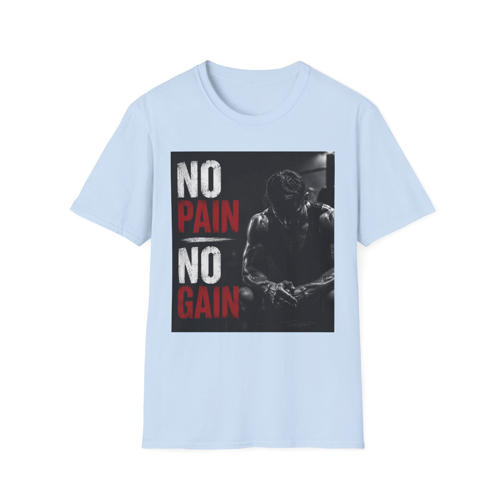 No Pain No Gain Gym T-Shirt — Motivational Workout Tee